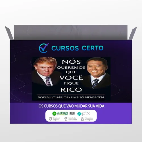 Nós Queremos Que Voce Fique Rico - Robert Kiyosaki, Donald Trump