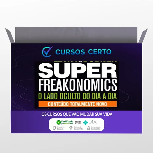 Freakonomics: O Lado Escondido de Todas a Coisas - Steven d. Levitt e Stephen J. Dubner