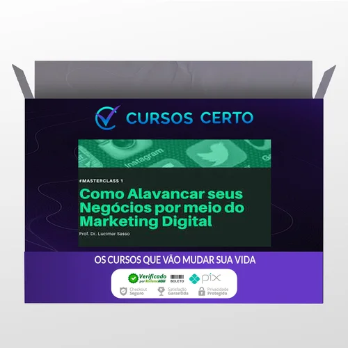 Como Alavancar seus Negócios por meio do Marketing Digital - Lucimar Sasso