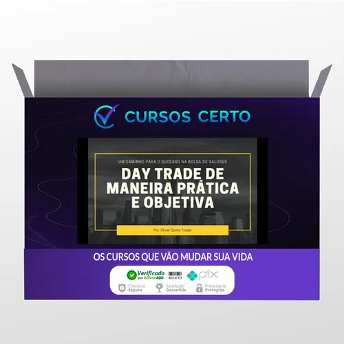 Day Trade de Maneira Prática e Objetiva - Oliver Santo Trader