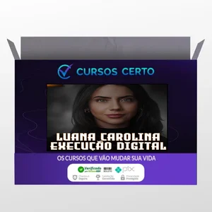 Execução Digital 3.0 - Luana Carolina